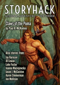 Enlarge image Cover: StoryHack Action & Adventure, Issue Three - Baby Katie Media, LLC