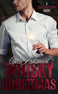 Cover: Whisky Christmas (Sawyer's Ferry, #2.5) - Cate Ashwood