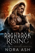 Cover: Ragnar&ouml;k Rising (The Omega Prophecy, #1) - Little Huldra Media