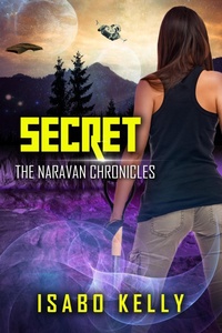 Enlarge image Cover: Secret (The Naravan Chronicles, #3) - T&d Publishing