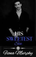 Cover: His Sweetest Sin - Fiona Murphy