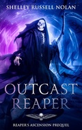 Cover: Outcast Reaper (Reaper's Ascension, #0.5) - Reaper's Ascension