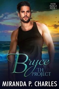 Cover: Bryce: The Project (Indie Rebels, #3) - MPC Romance Publishing