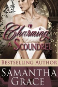 Cover: Charming a Scoundrel - Samantha Grace