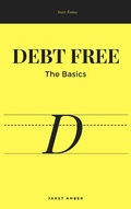 Cover: Debt Free: The Basics - Personal Growth
