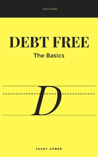 Enlarge image Cover: Debt Free: The Basics - Personal Growth