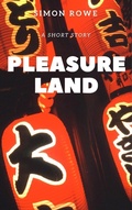 Cover: Pleasure Land - Simon Rowe