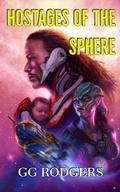 Cover: Hostages of the Sphere - GG Rodgers