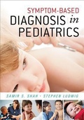 Cover: Symptom-Based Diagnosis in Pediatrics (CHOP Morning Report) - McGraw-Hill Medical