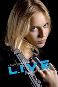 Cover: L.I.V.E. (Cassie Ingram, #0) - Undermountain Books LLC