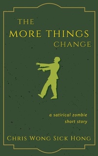 Enlarge image Cover: The More Things Change - WSH Creative, LLC