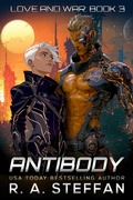 Cover: Antibody: Love and War, Book 3 - Otherlove Publishing, LLC