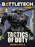 Cover: BattleTech Legends: Tactics of Duty - Catalyst Game Labs