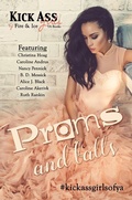 Cover: Proms and Balls: A Kick Ass Girls of Fire & Ice Collection - Fire & Ice Young Adult Books