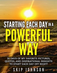Enlarge image Cover: Starting Each Day in a Powerful Way - Skip Johnson
