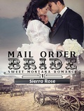 Cover: Mail Order Bride (My Montana Romance, #1) - My Montana Romance