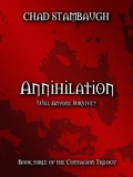 Cover: Annihilation (Contagion Series, #3) - Contagion Series