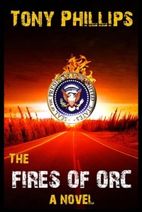Enlarge image Cover: The Fires of Orc - Tony Phillips