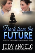 Cover: Back from the Future (MADE FOR THE MOVIES Fantasy Romance, #2) - Phoenix Publishing Limited