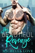 Cover: His Beautiful Revenge: A Billionaire Romance (Their Secret Desire, #8) - Michelle Love