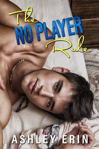 Enlarge image Cover: The No Player Rule - Ashley Erin