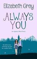 Cover: Always You (The Agency, #0.5) - Elizabeth Grey
