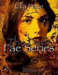 Cover: The Dark Fae Series: Book 1 - The Dark Fae Series