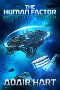 Cover: The Human Factor (The Evaran Chronicles, #7) - Adair Hart