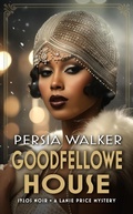 Cover: Goodfellowe House (A Lanie Price Mystery) - Blood Vintage Press