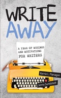 Cover: Write Away; A Year of Musings and Motivations for Writers - Kerrie Flanagan