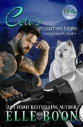 Cover: Coti's Unclaimed Mate (Iron Wolves MC, #9) - Elle Boon