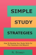 Cover: Simple Study Strategies - N. Bowen