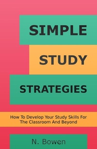 Enlarge image Cover: Simple Study Strategies - N. Bowen
