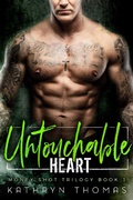 Cover: Untouchable Heart (Money Shot Trilogy, #3) - Money Shot Trilogy