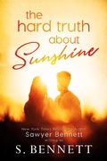 Cover: The Hard Truth About Sunshine - Big Dog Books, LLC