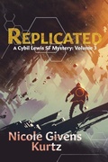 Cover: Replicated: A Cybil Lewis SF Mystery - Mocha Memoirs Press