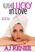 Cover: Unlucky in Love - AJ Renee