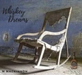 Cover: Whiskey Dreams - M MacKinnon