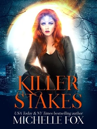 Enlarge image Cover: Killer Stakes (Immortal Kin, #2) - Michelle Fox