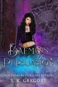 Cover: Daemon Persuasion - S. K. Gregory