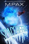 Cover: Spaceberg (Space Squad 51, #1) - M. Pax