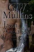 Cover: Jason and Alexander a Gay Paranormal Love Story (True Love Never Dies, #1) - G.W. Mullins