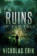 Cover: Ruins of the Fall (The Remnants Trilogy, #2) - The Remnants Trilogy