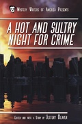 Cover: A Hot and Sultry Night for Crime (Mystery Writers of America Presents: Classics, #1) - Mystery Writers of America Presents: Classics