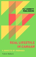 Cover: Real Lifestyle in Canaan (Unleashing New Transitions, #1) - TLF Charity