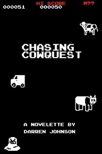 Enlarge image Cover: Chasing Cowquest - Darren Johnson