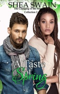 Cover: A Taste of Spring BWWM (The Changing of the Seasons Collection, #2) - Shea Swain