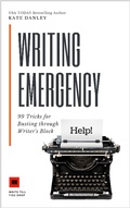 Cover: Writing Emergency - 99 Tricks for Busting Through Writer's Block - Katherine Danley