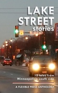 Cover: Lake Street Stories - Flexible Press