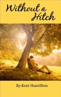 Cover: Without A Hitch - Book 1 (clean romance novels) - clean romance novels